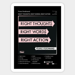 Franz Ferdinand - Right Thoughts, Right Words, Right Action Tracklist Album Magnet